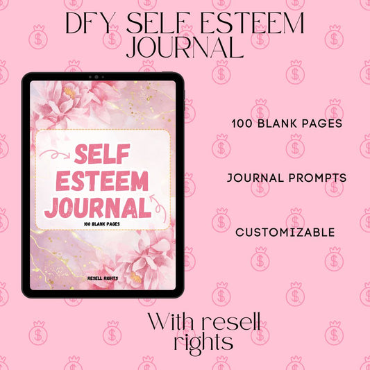 DFY SELF ESTEEM JOURNAL (RESELL RIGHTS)
